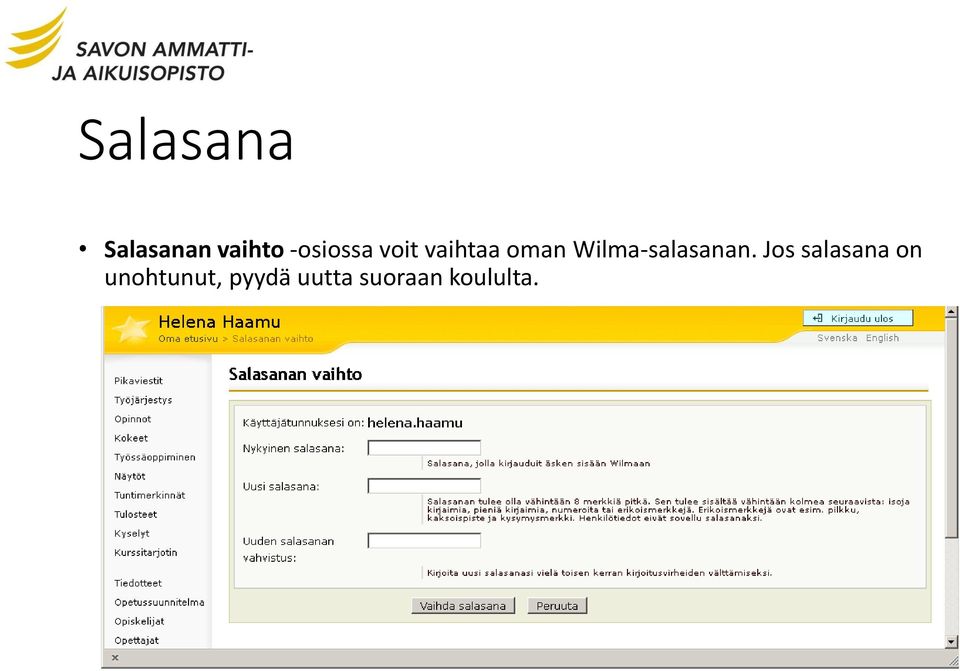 Wilma-salasanan.