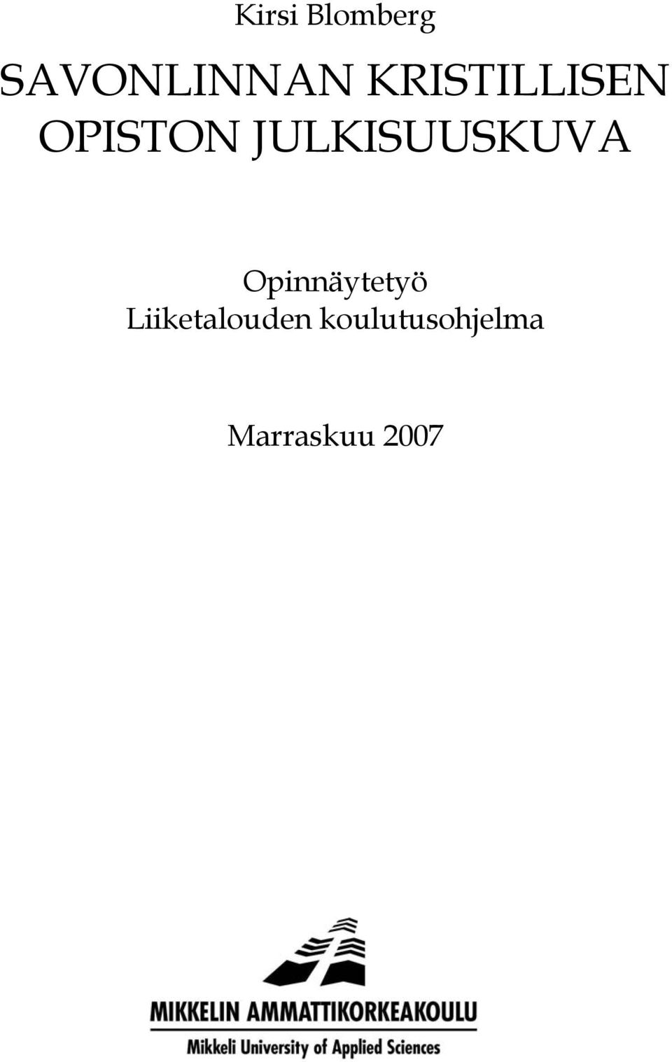 JULKISUUSKUVA Opinnäytetyö