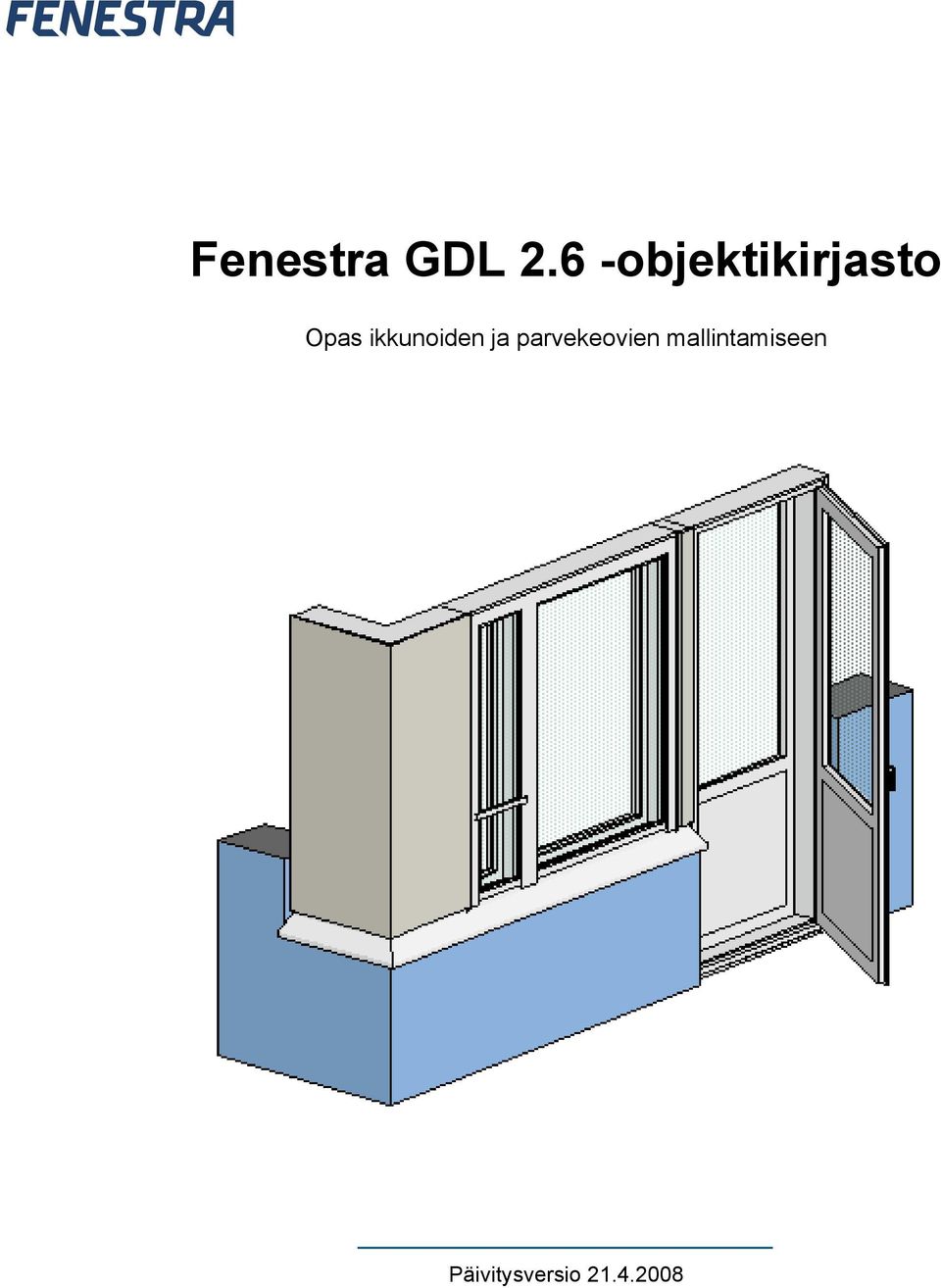 ikkunoiden ja parvekeovien