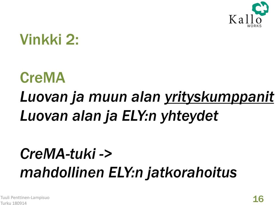 ja ELY:n yhteydet CreMA-tuki ->