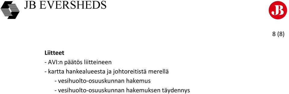 merellä - vesihuolto- osuuskunnan hakemus