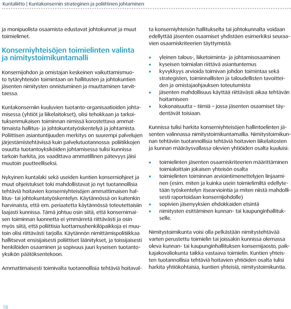 onnistuminen ja muuttaminen tarvittaessa.