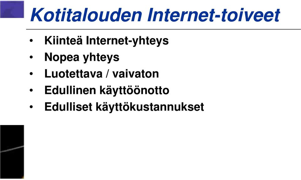 yhteys Luotettava / vaivaton