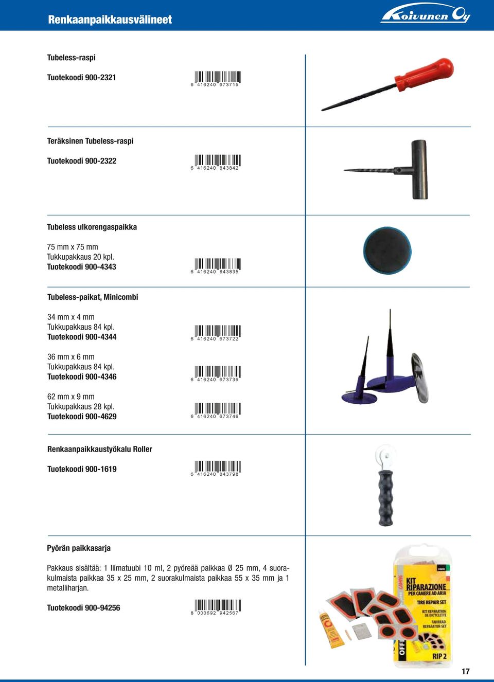 Tuotekoodi 900-4346 62 mm x 9 mm Tukkupakkaus 28 kpl.