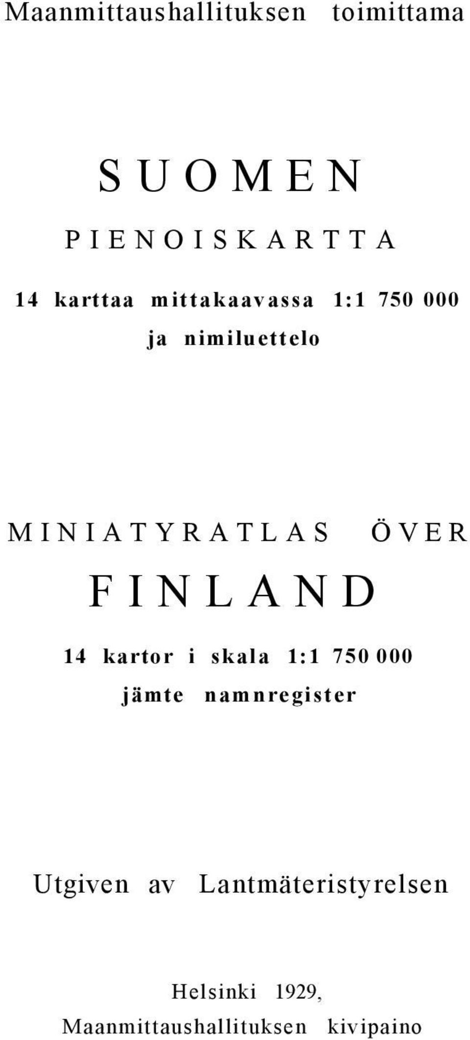 FINLAND 14 kartor i skala 1:1 750 000 jämte namnregister Utgiven