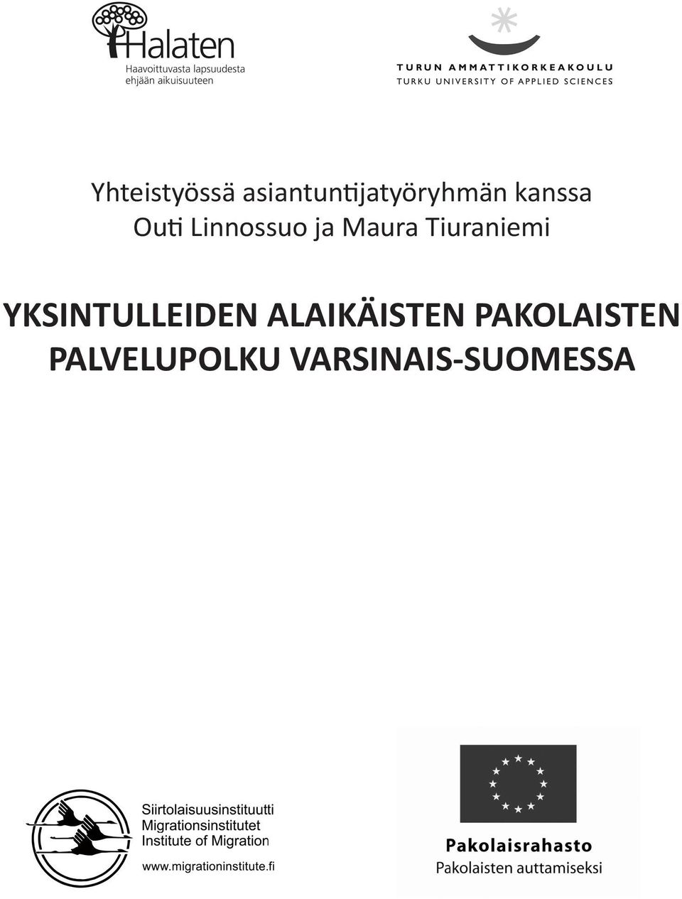 Tiuraniemi YKSINTULLEIDEN