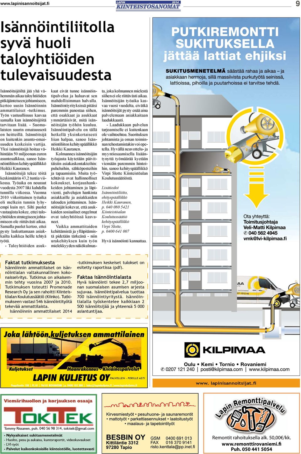 Työn vastuullisuus kasvaa samalla kun isännöitsijöitä tarvitaan lisää. - Suomalaisten suurin omaisuuserä on heitteillä. Isännöitsijä on kuitenkin asunto-omaisuuden keskeisin vartija.