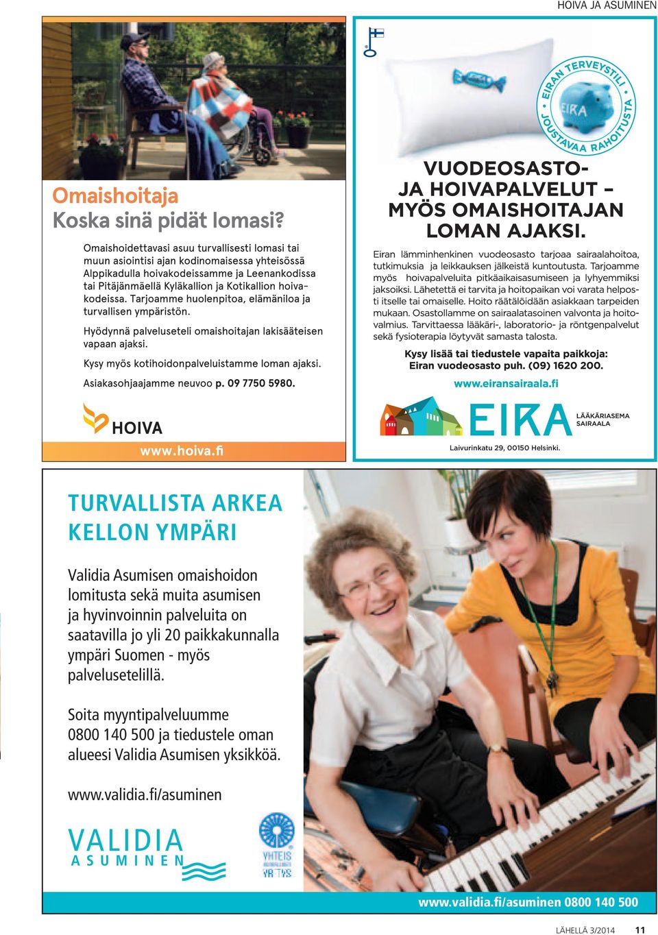 hyvinvoinnin palveluita on saatavilla jo yli 20 paikkakunnalla ympäri Suomen - myös palvelusetelillä.