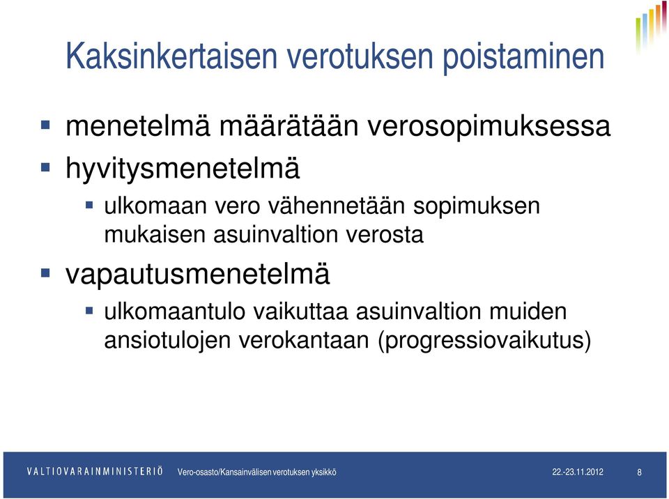 vapautusmenetelmä ulkomaantulo vaikuttaa asuinvaltion muiden ansiotulojen verokantaan