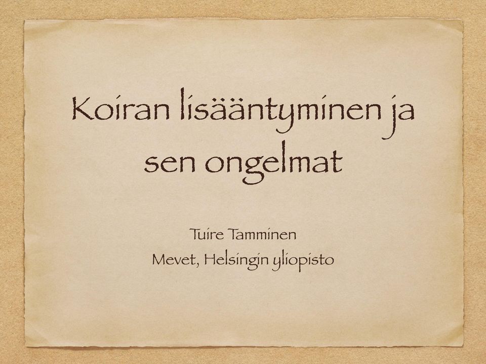 sen ongelmat Tuire