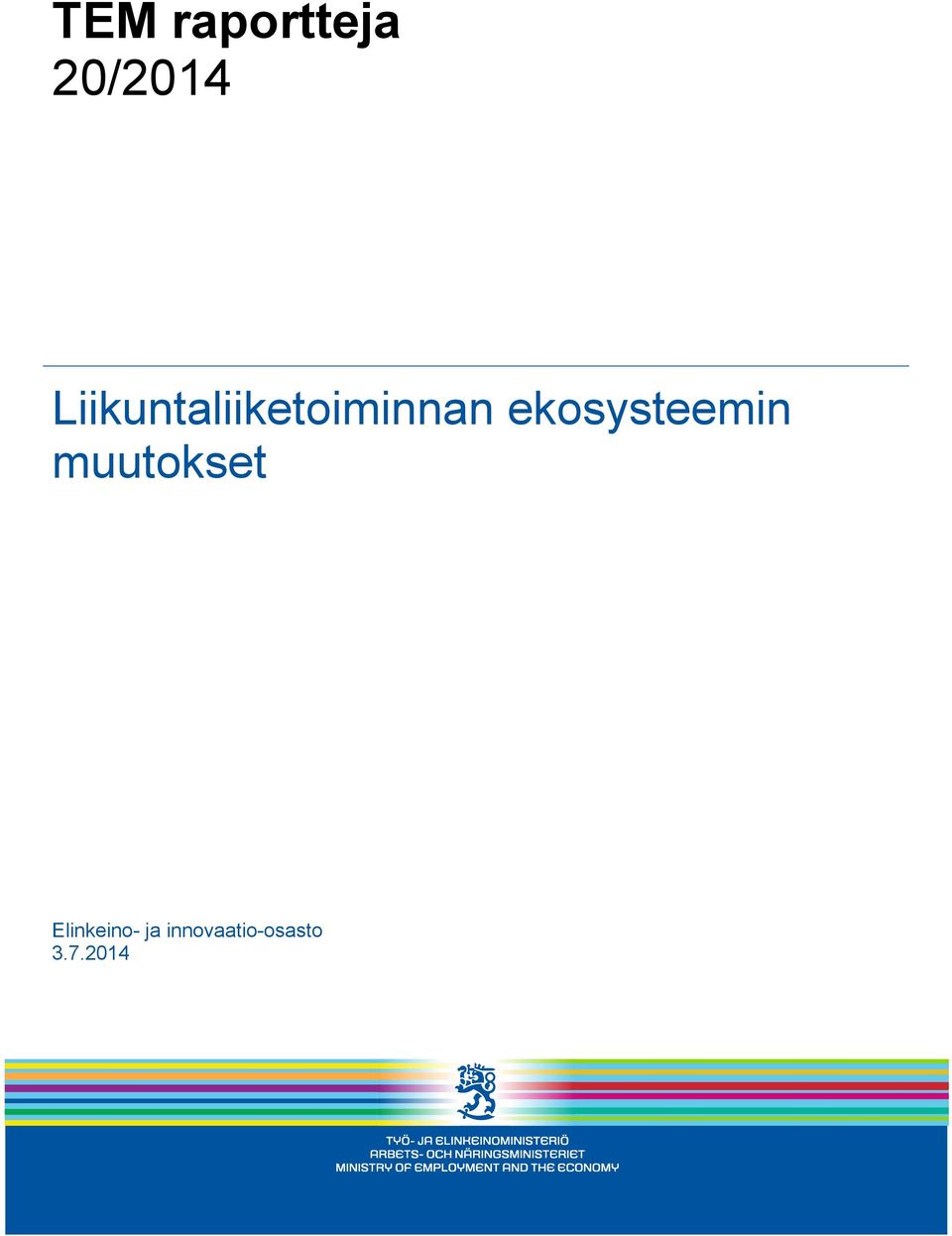 ekosysteemin muutokset