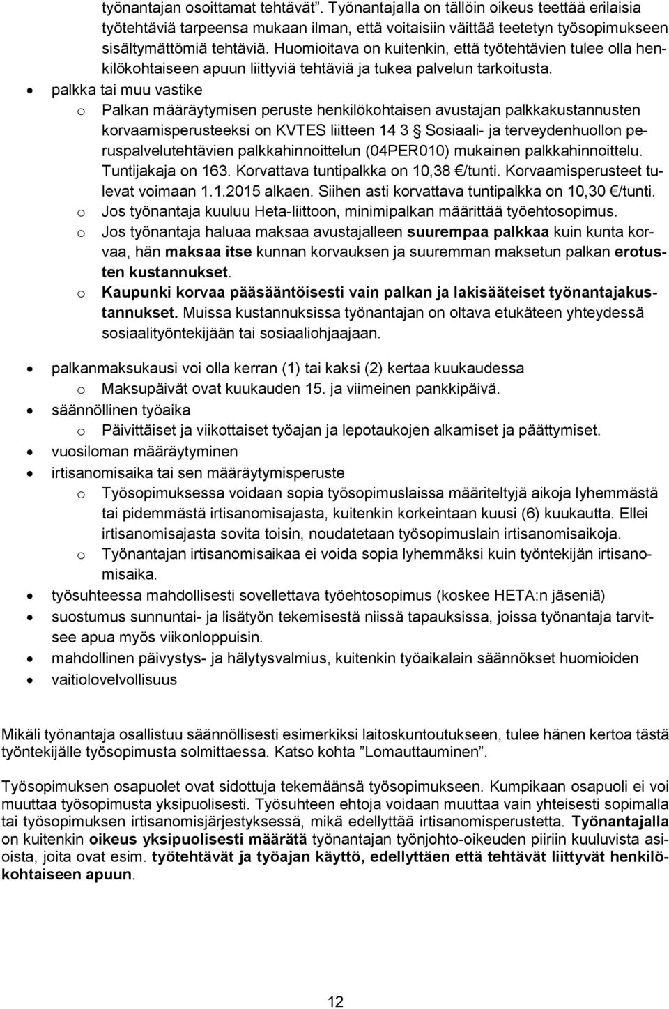 Henkilökohtainen avustaja työnkuva