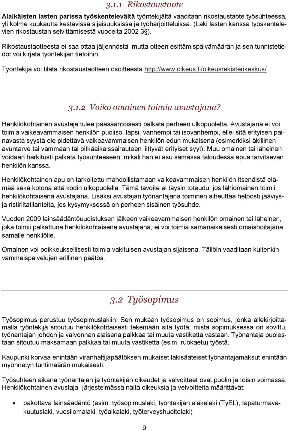 Henkilökohtainen avustaja työnkuva