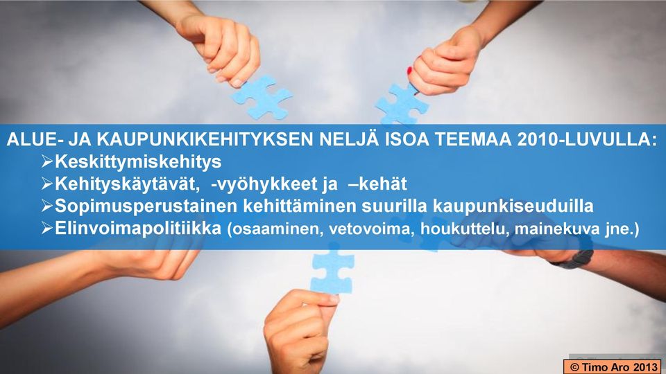 Sopimusperustainen kehittäminen suurilla kaupunkiseuduilla