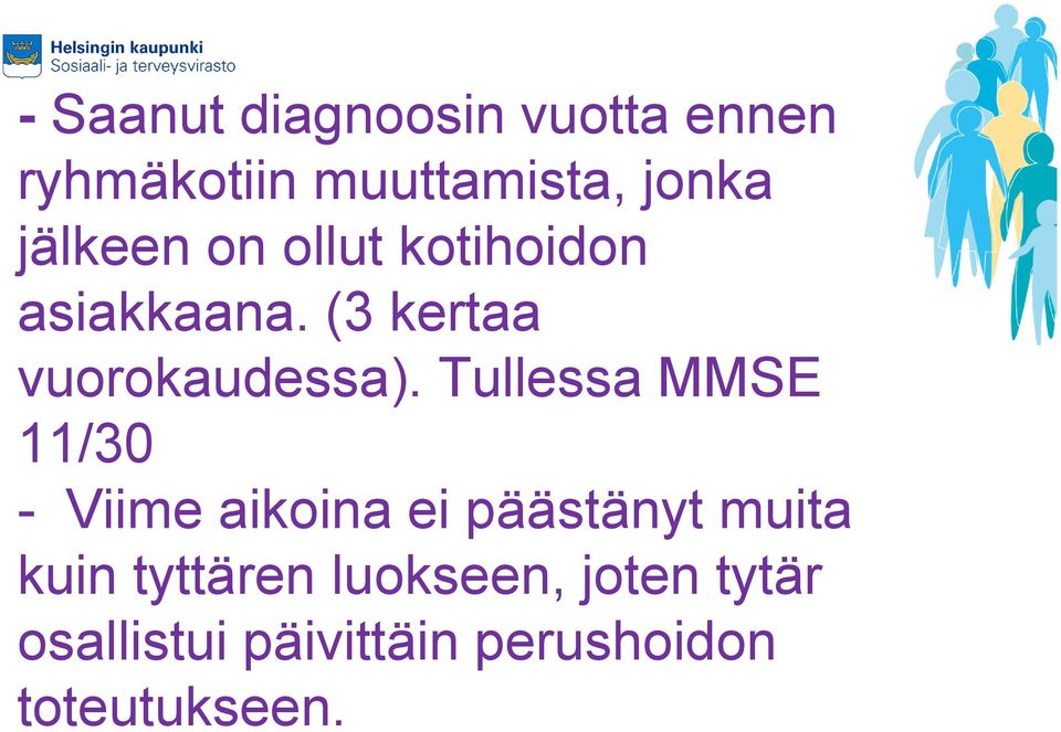 Tullessa MMSE 11/30 - Viime aikoina ei päästänyt muita kuin