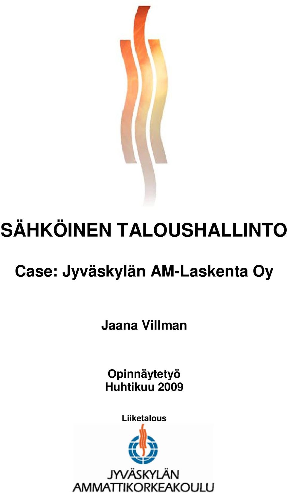 AM-Laskenta Oy Jaana