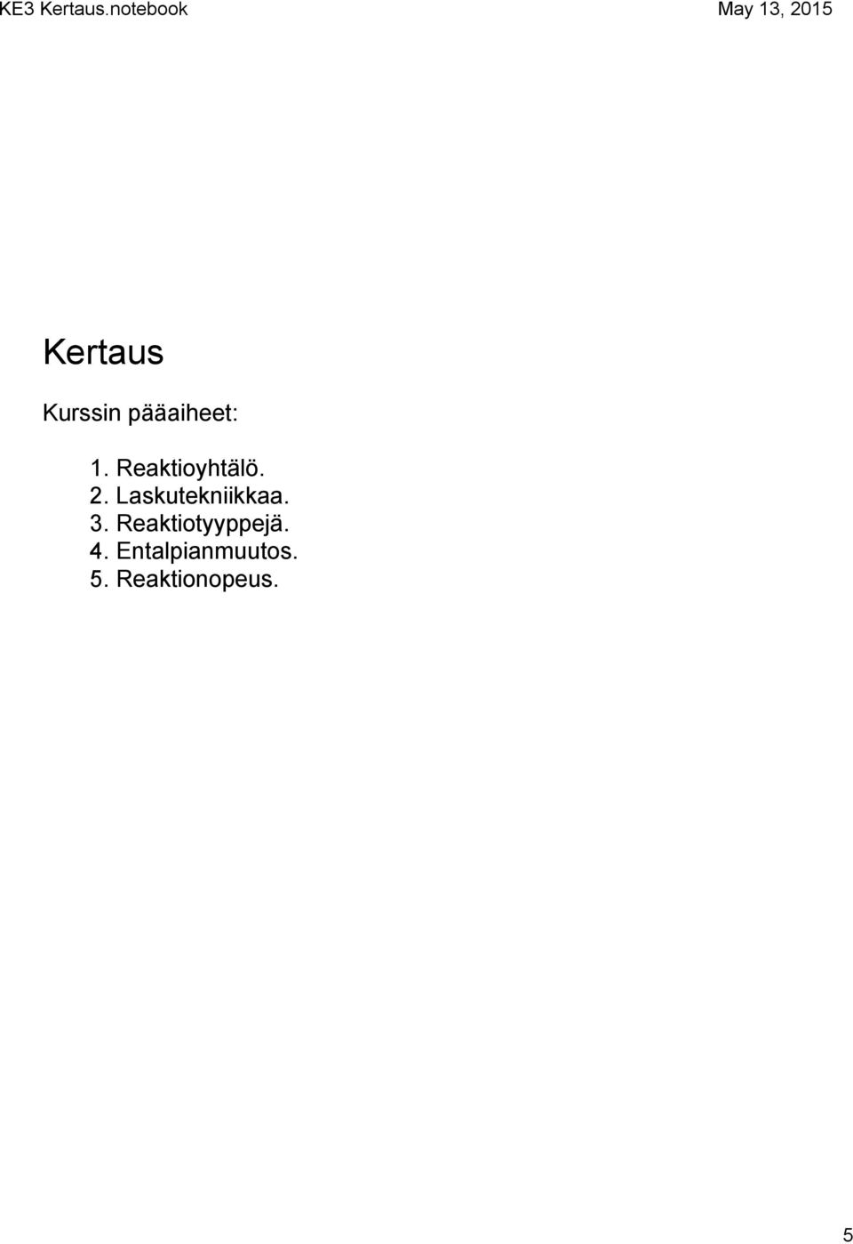Laskutekniikkaa. 3.