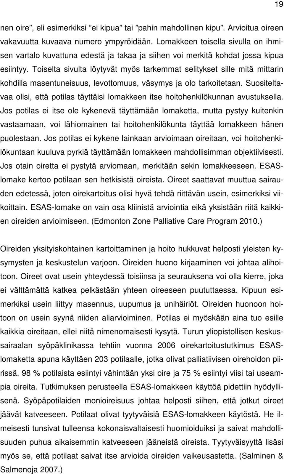 Toiselta sivulta löytyvät myös tarkemmat selitykset sille mitä mittarin kohdilla masentuneisuus, levottomuus, väsymys ja olo tarkoitetaan.