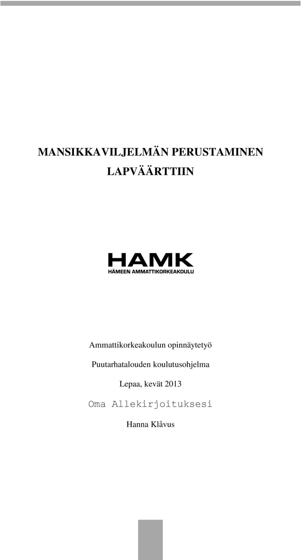 opinnäytetyö Puutarhatalouden