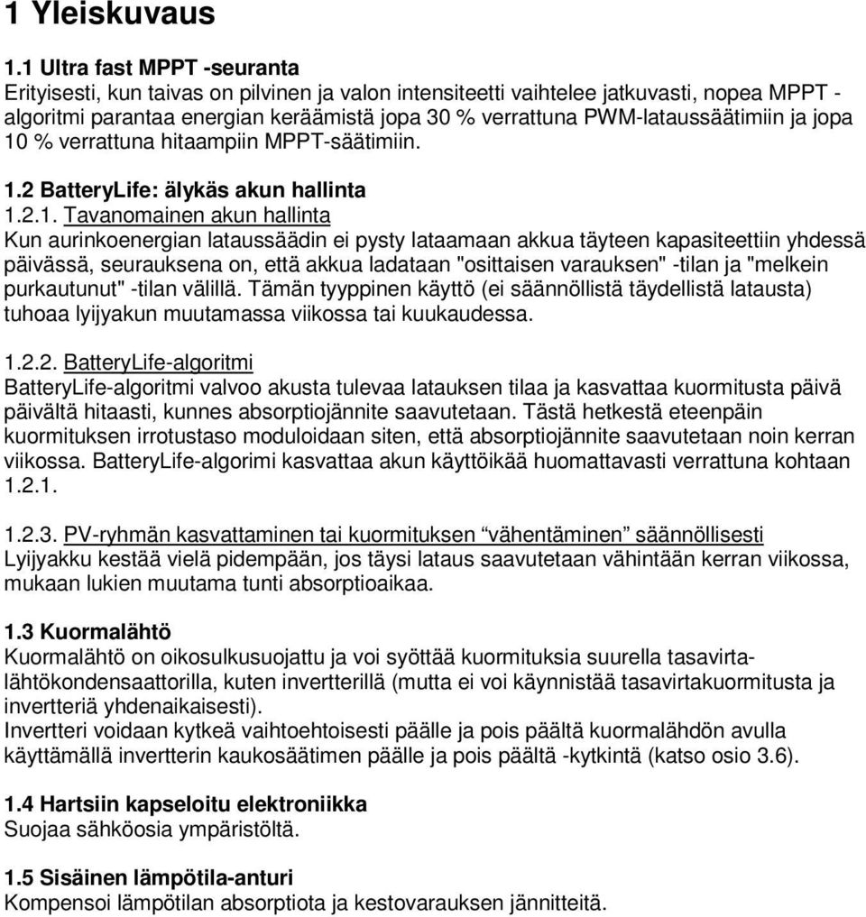 PWM-lataussäätimiin ja jopa 10