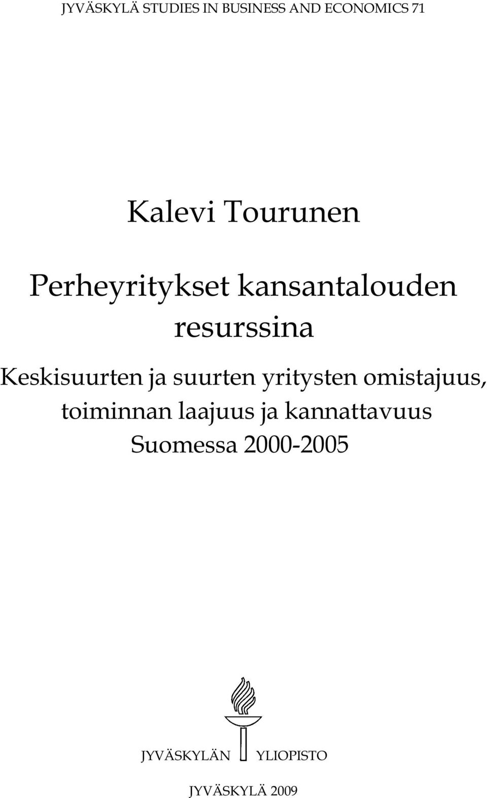 Keskisuurten ja suurten yritysten omistajuus, toiminnan