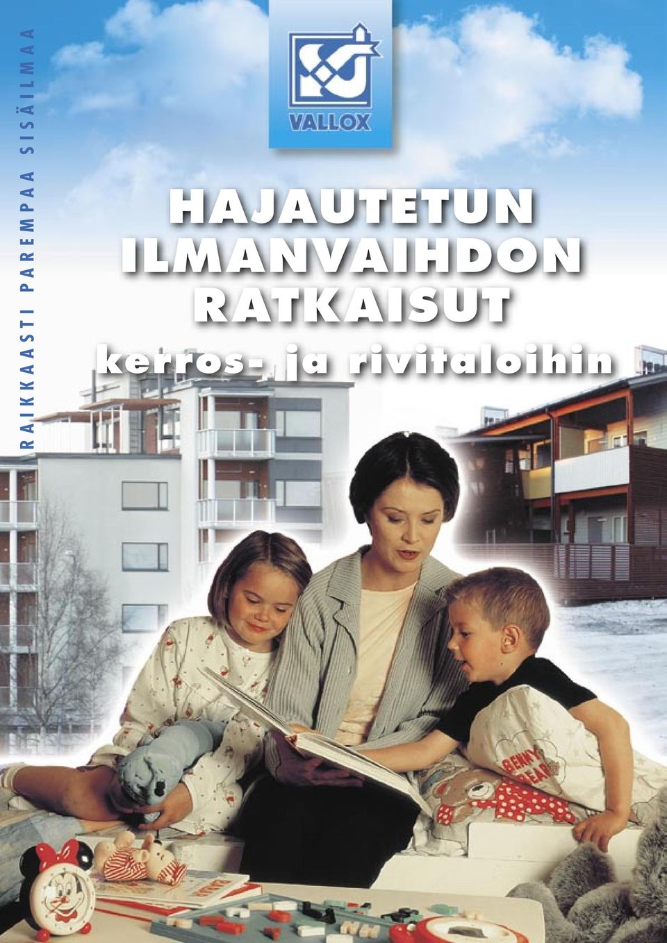 HAJAUTETUN ILMANVAIHDON