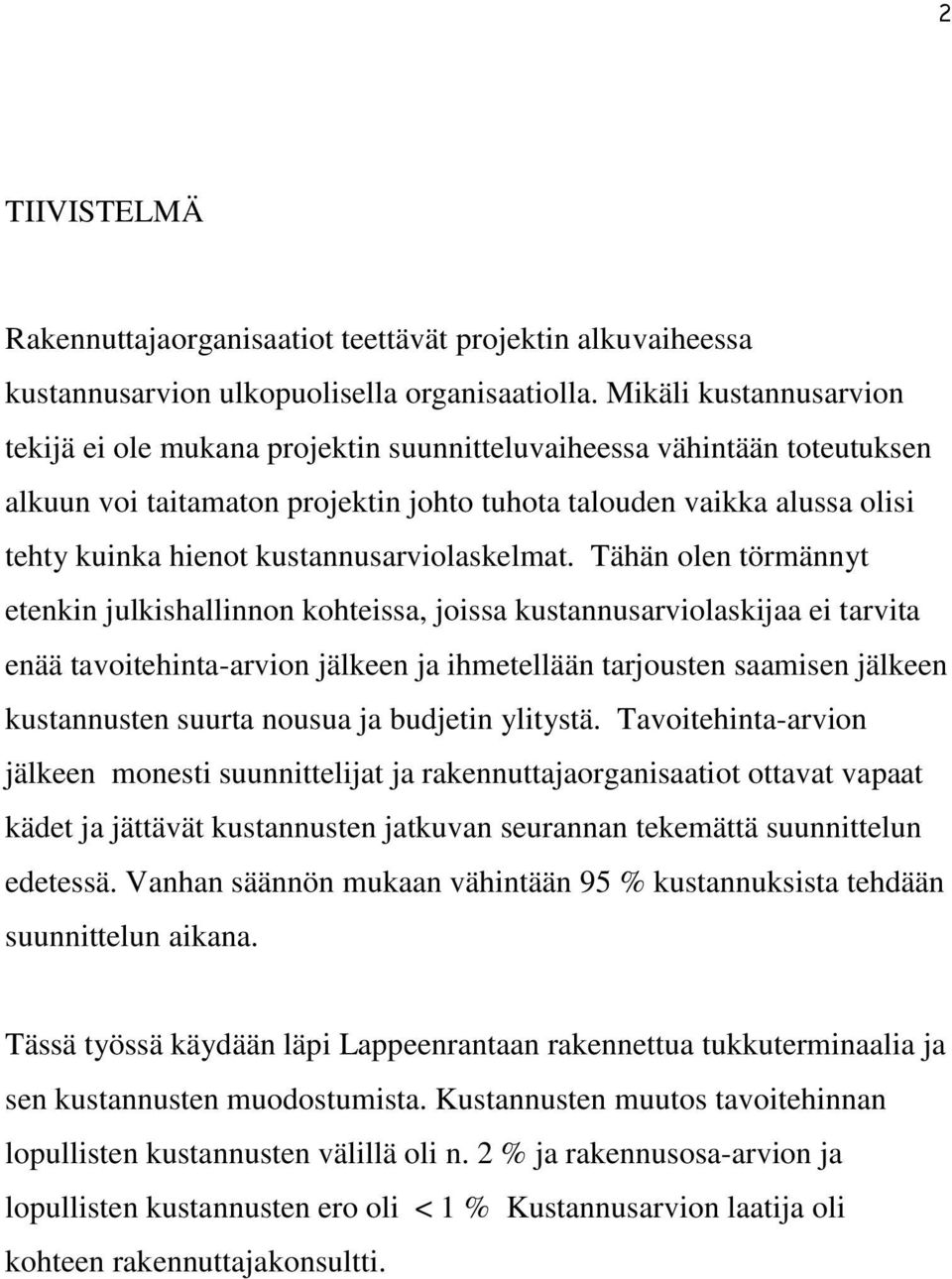 kustannusarviolaskelmat.