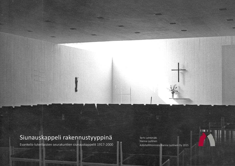 siunauskappelit 1917-2000 Terhi Lehtimäki