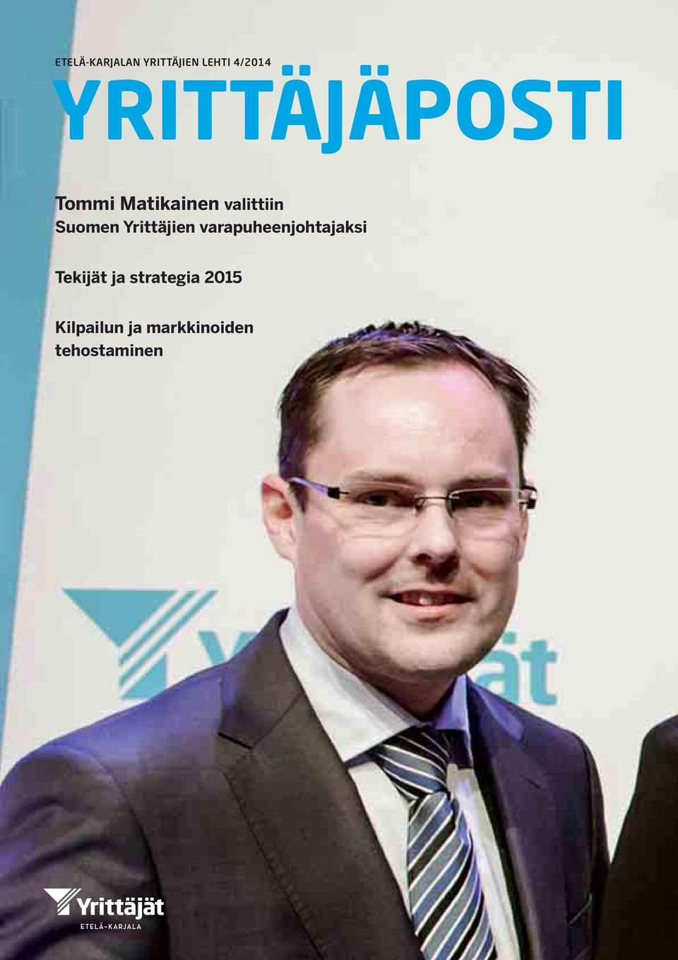 Suomen Yrittäjien varapuheenjohtajaksi