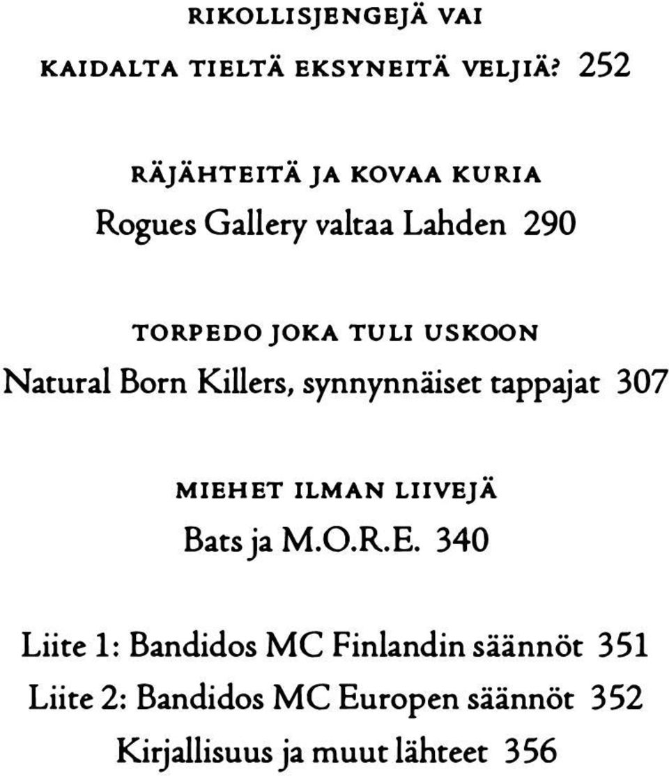 synnynnäiset tappajat 307 MIEH