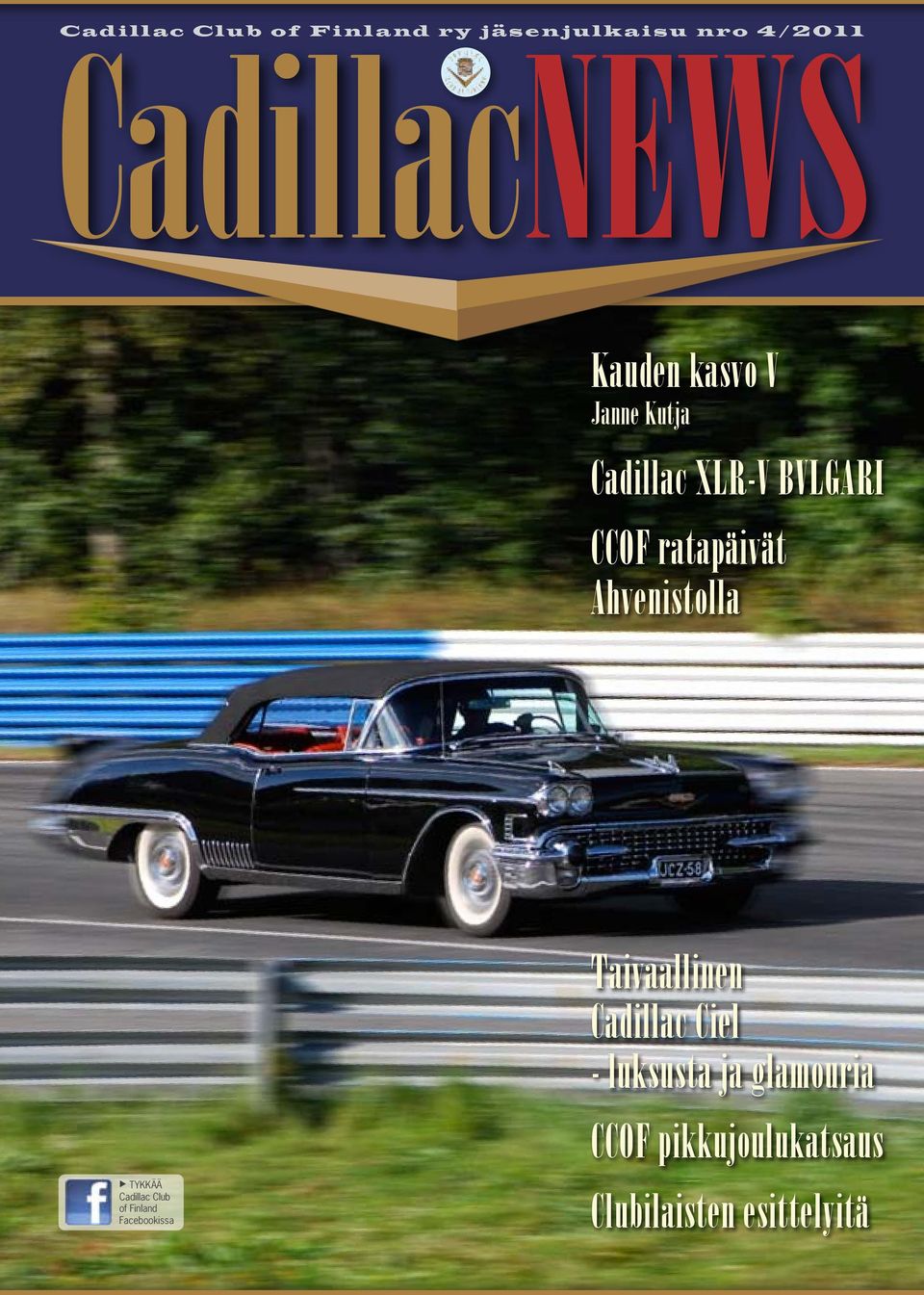 u TYKKÄÄ Cadillac Club of Finland Facebookissa Taivaallinen Cadillac
