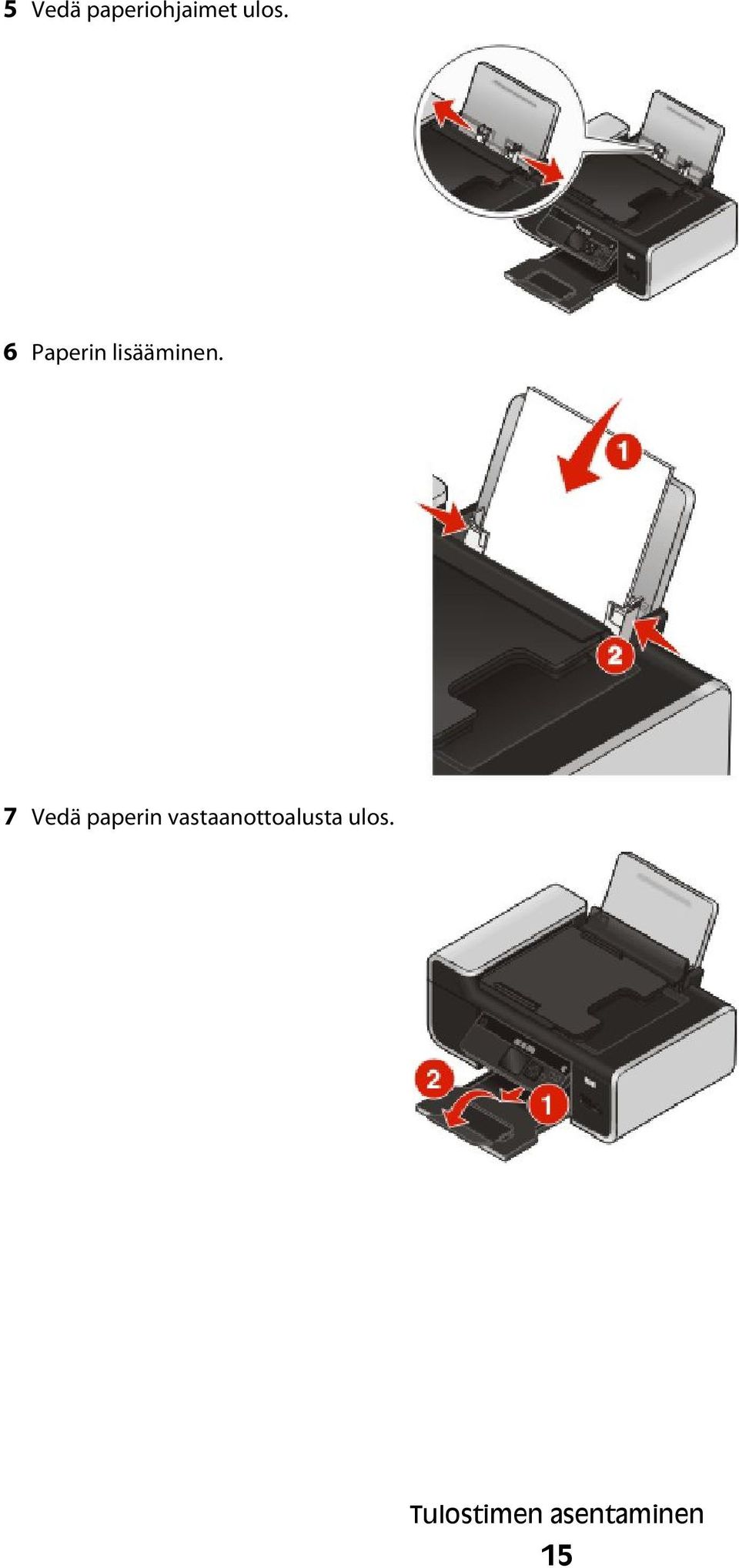 7 Vedä paperin