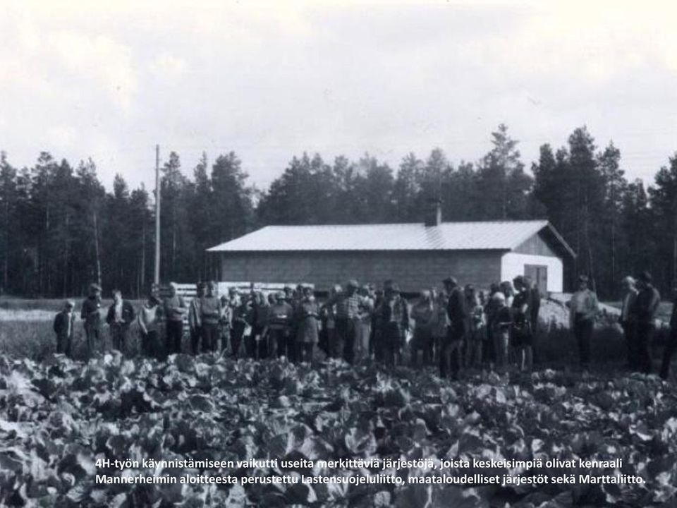 kenraali Mannerheimin aloitteesta perustettu