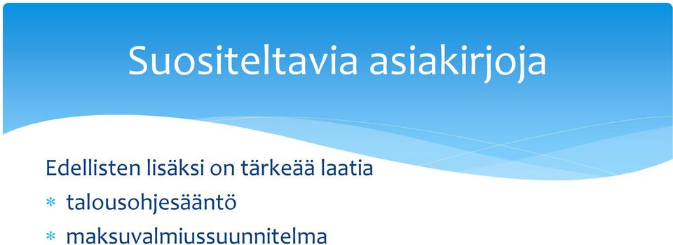 tärkeää laatia