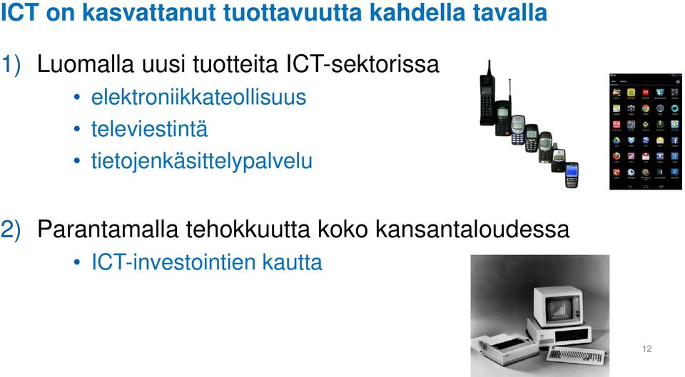 elektroniikkateollisuus televiestintä