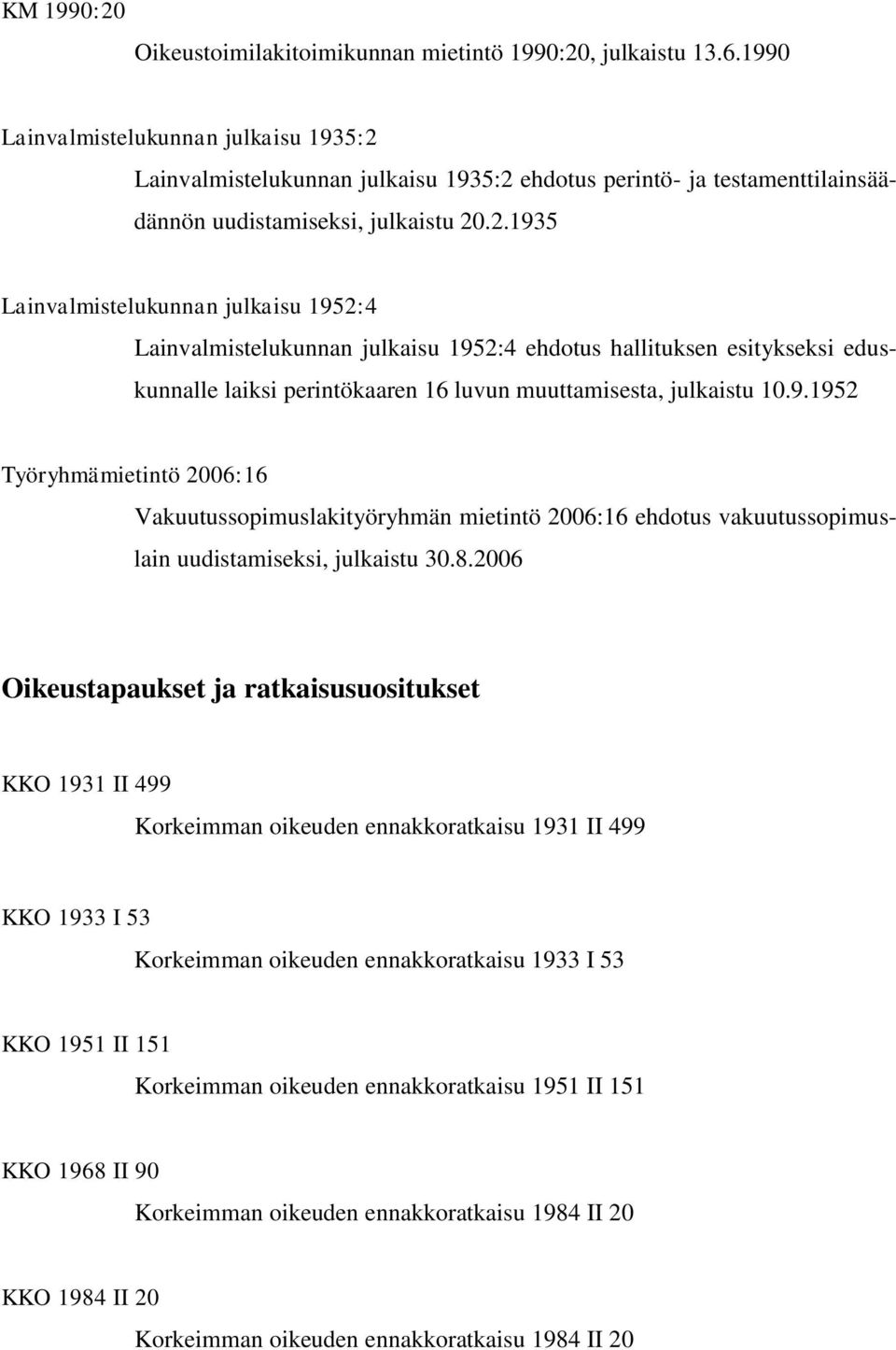 Lainvalmistelukunnan julkaisu 1935:2 