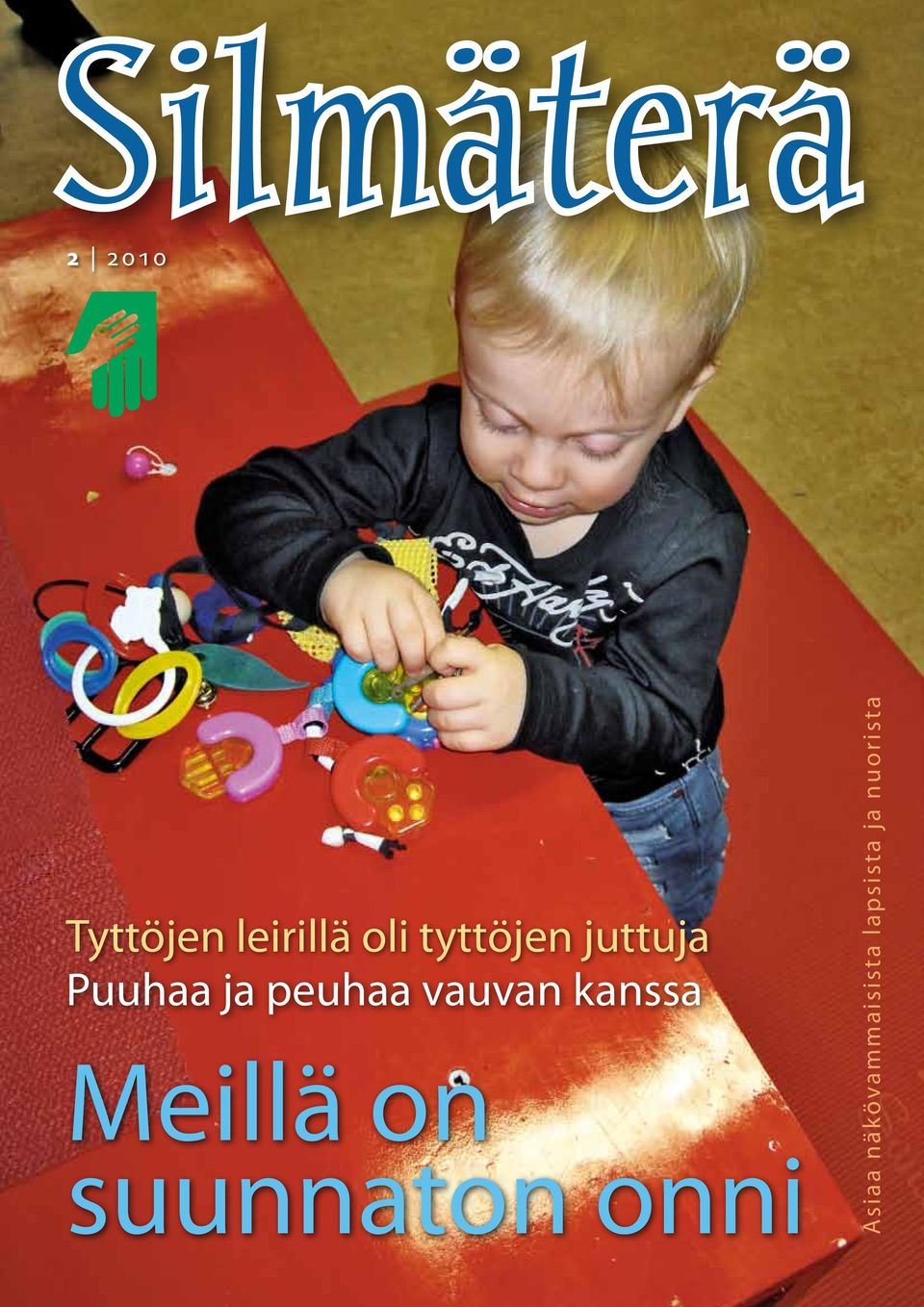 vauvan kanssa Meillä on suunnaton