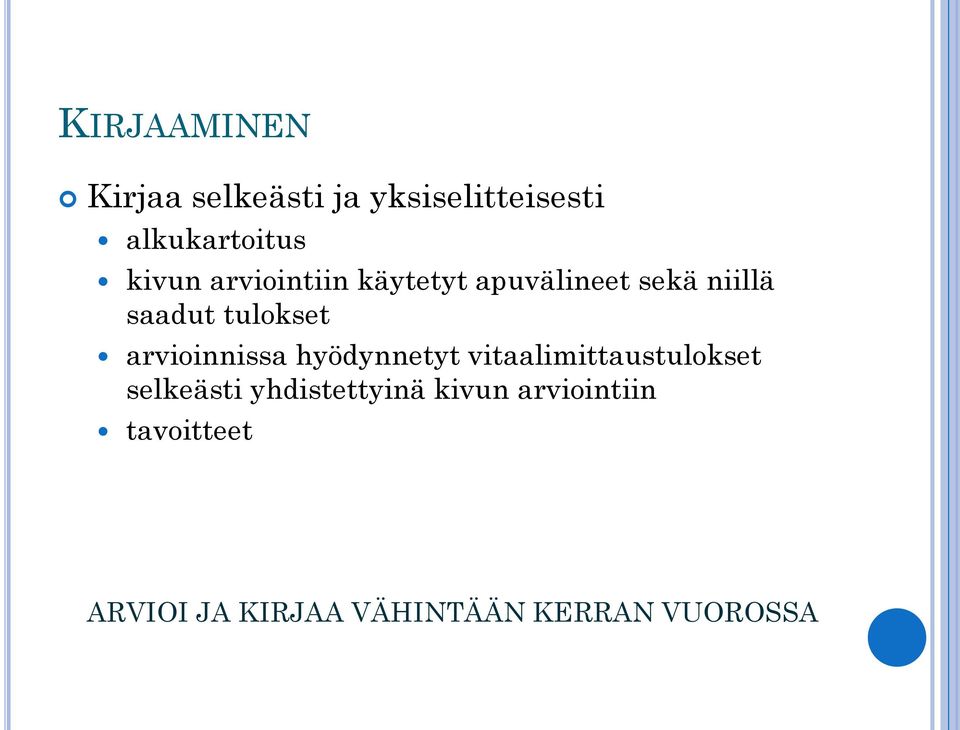 arvioinnissa hyödynnetyt vitaalimittaustulokset selkeästi