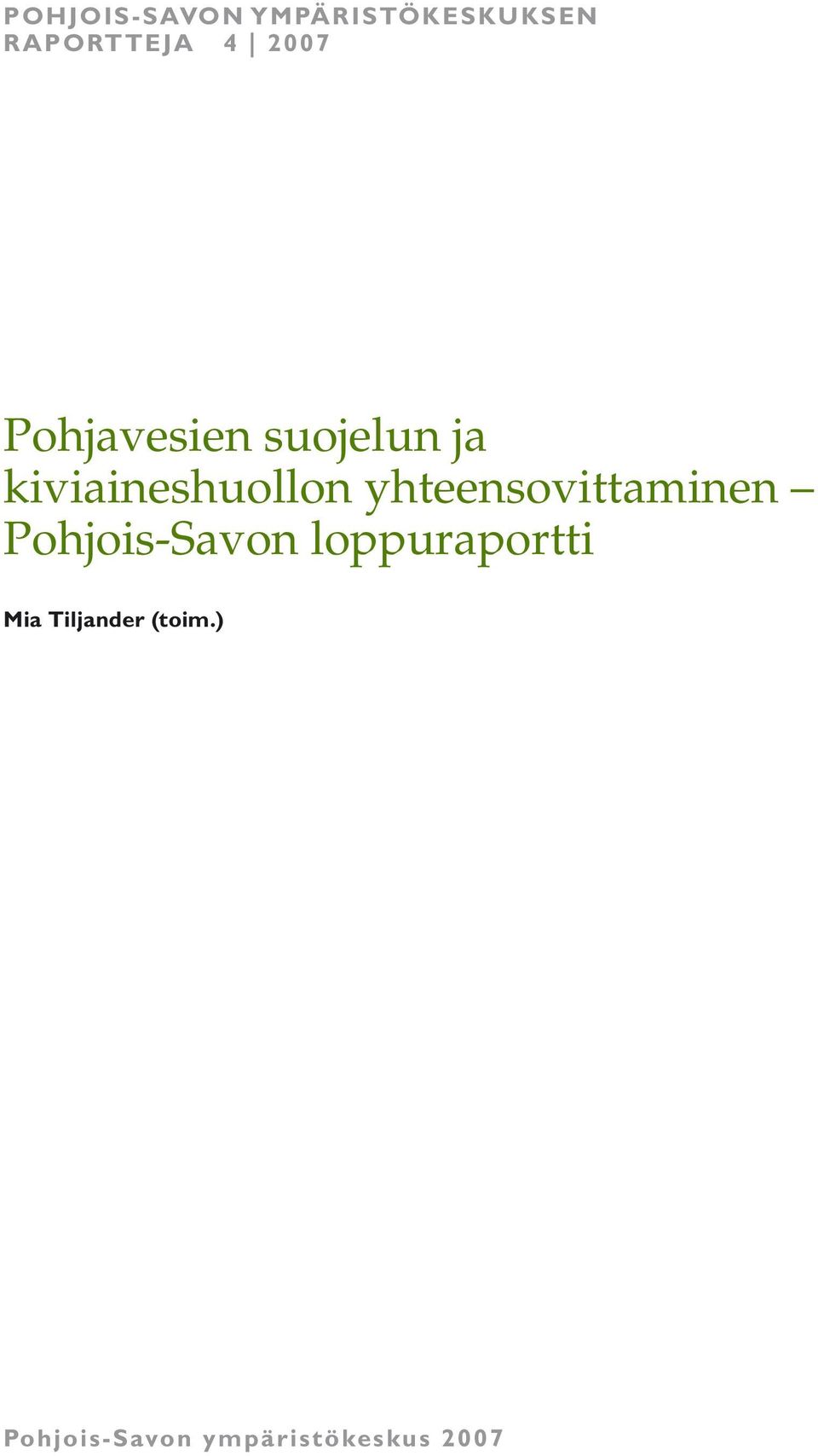 yhteensovittaminen Pohjois-Savon loppuraportti