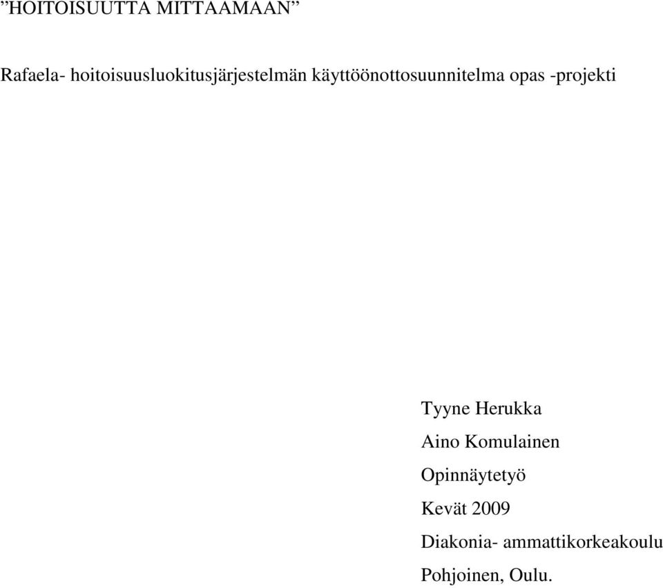 käyttöönottosuunnitelma opas -projekti Tyyne