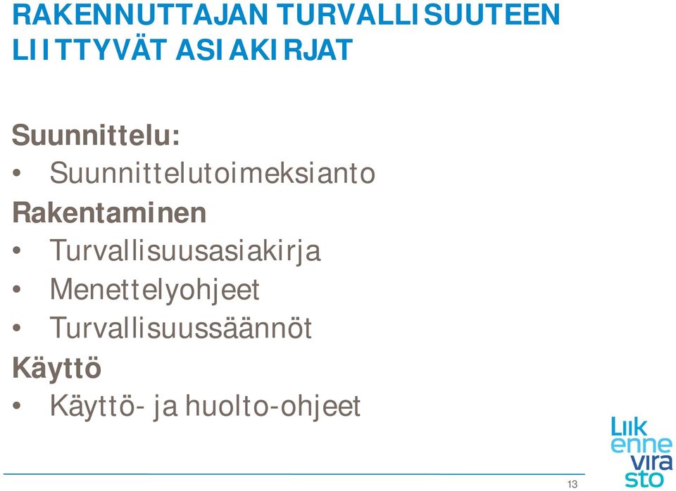 Rakentaminen Turvallisuusasiakirja