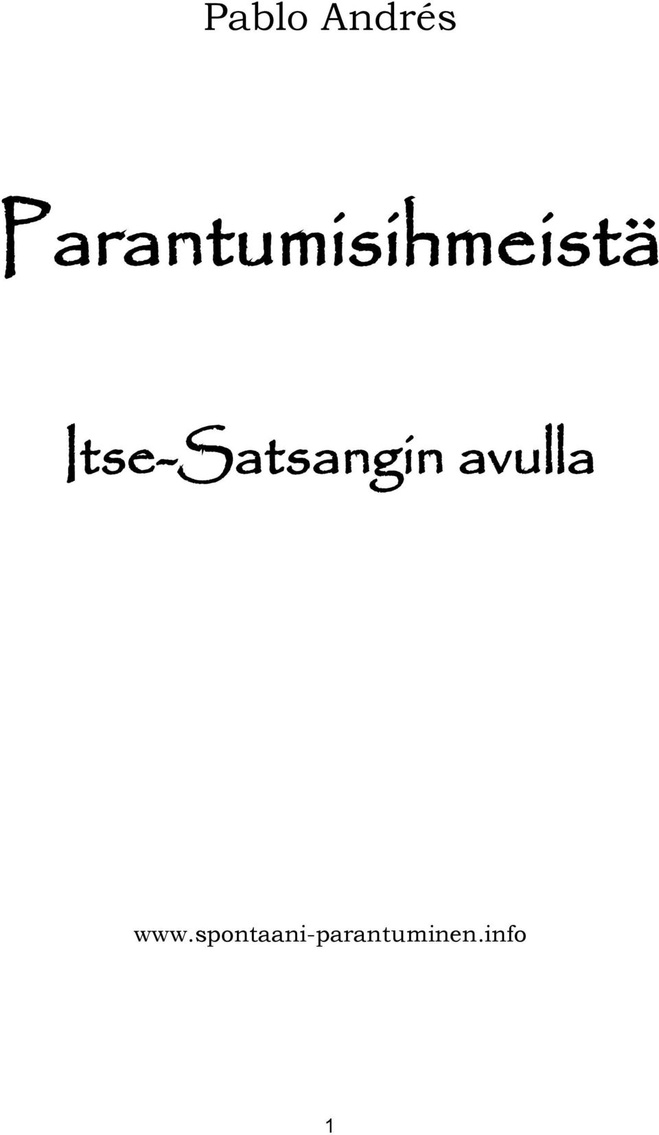 Itse-Satsangin avulla