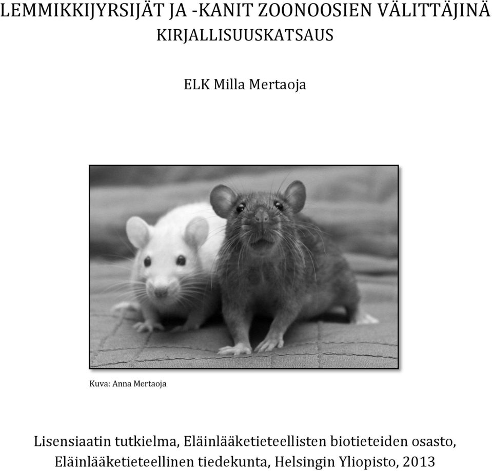 Lisensiaatin tutkielma, Eläinlääketieteellisten