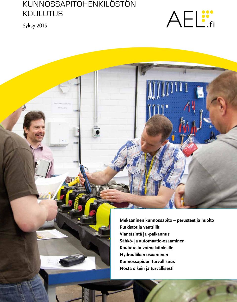 -paikannus Sähkö- ja automaatio-osaaminen Koulutusta