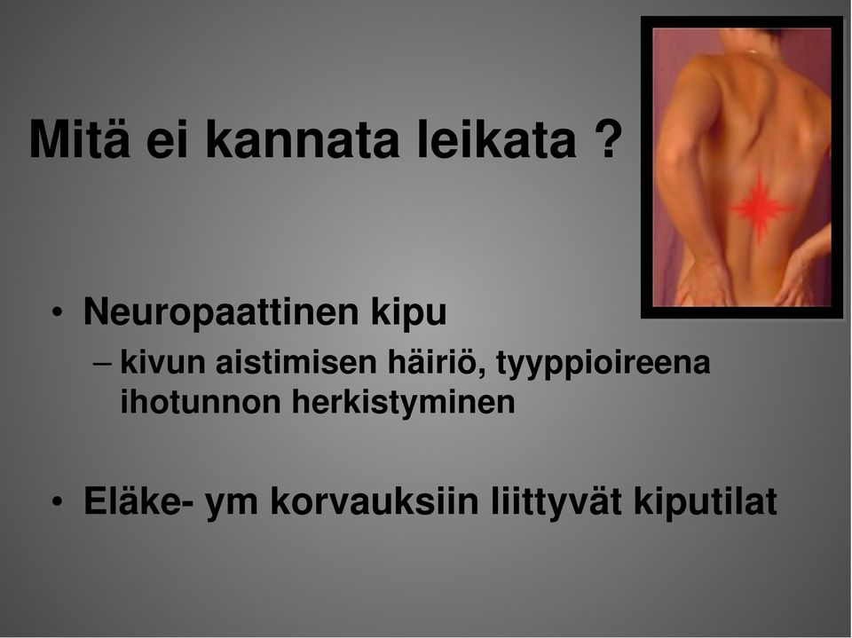 häiriö, tyyppioireena ihotunnon