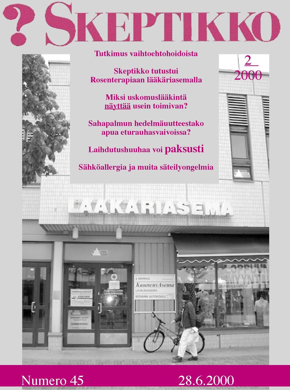 Sahapalmun hedelmäuutteestako apua eturauhasvaivoissa?