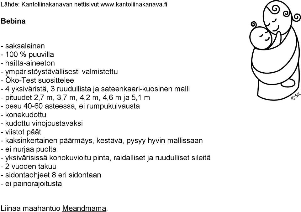 konekudottu - kudottu vinojoustavaksi - viistot päät - kaksinkertainen päärmäys, kestävä, pysyy hyvin mallissaan - ei nurjaa puolta -