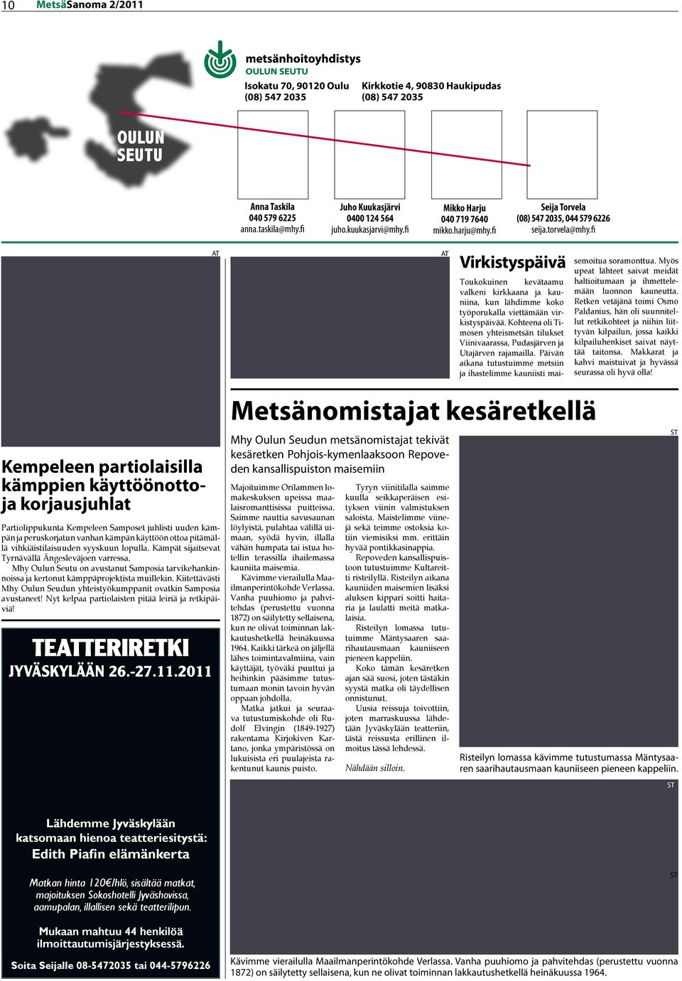 fi AT AT Virkistyspäivä Toukokuinen kevätaamu valkeni kirkkaana ja kauniina, kun lähdimme koko työporukalla viettämään virkistyspäivää.