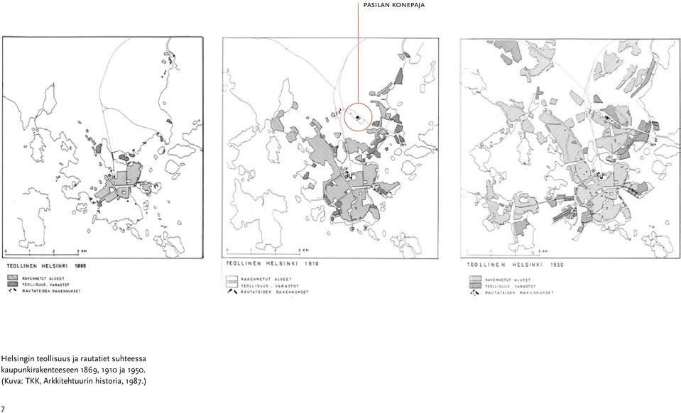 kaupunkirakenteeseen 1869, 1910 ja