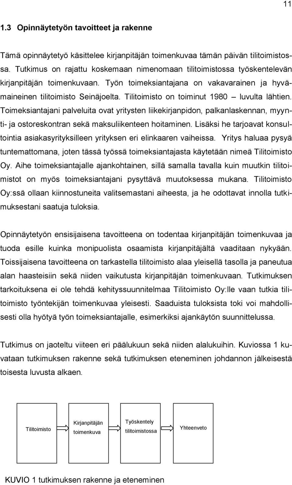 Tilitoimisto on toiminut 1980 luvulta lähtien. Toimeksiantajani palveluita ovat yritysten liikekirjanpidon, palkanlaskennan, myynti- ja ostoreskontran sekä maksuliikenteen hoitaminen.